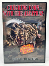 Load image into Gallery viewer, Crushing Coon with the Alcatraz Dog Proof Trapping DVD