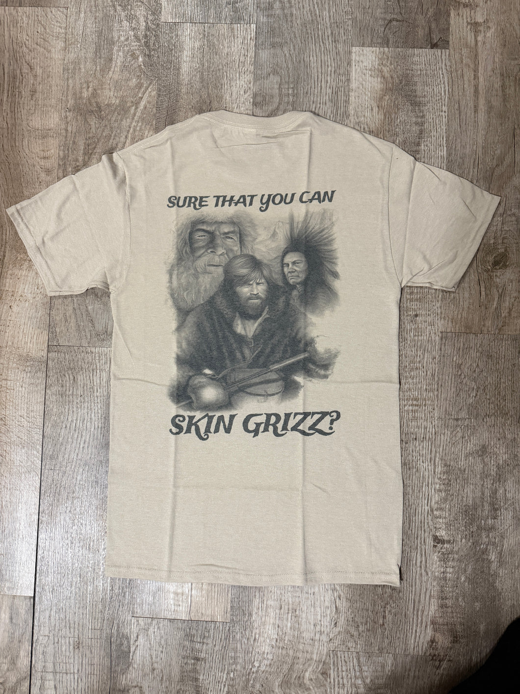 Jeremiah Johnson- Sure You Can Skin Grizz? T-Shirt
